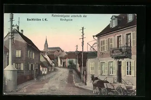 AK Hochfelden i. E., Rotmäntelgasse unterhalb der Kirchgasse, Hotel Leo Humbrecht