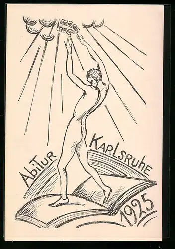 Künstler-AK Karlsruhe, Gymnasium Abitur 1925, nackte Gestalt auf Buch zum Himmel greifend