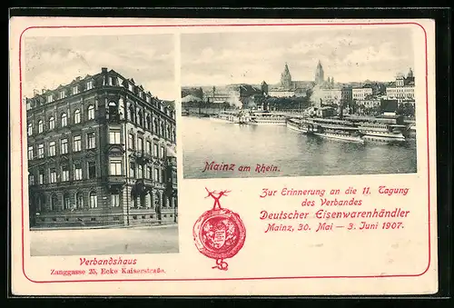 AK Mainz am Rhein, 11. Tagung des Verbandes Deutscher Eisenwarenhändler 1907, Verbandshaus, Zanggasse 25 Ecke Kaiserstr.