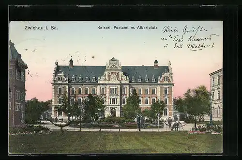 AK Zwickau in Sa., das kaiserliche Postamt mit dem Albertplatz