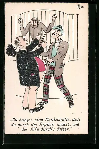 AK Du kriegst eine Maulschelle, dass du durch die Rippen kiekst, wie der Affe durch's Gitter., zwei Männer im Streit