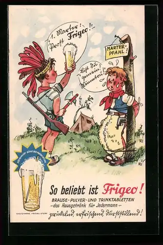 Künstler-AK Reklame für Frigeo Brause-Pulver, Knaben spielen Cowboy und Indianer
