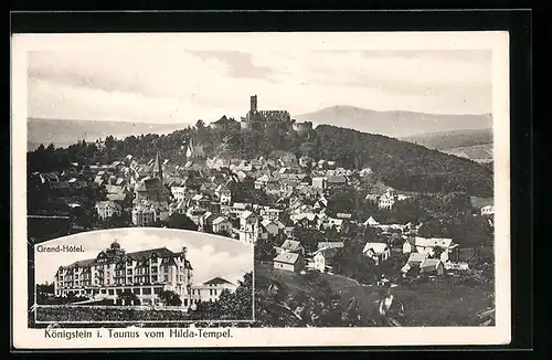 AK Königstein im Taunus, Generalansicht vom Hilda-Tempel aus mit dem Grand Hotel