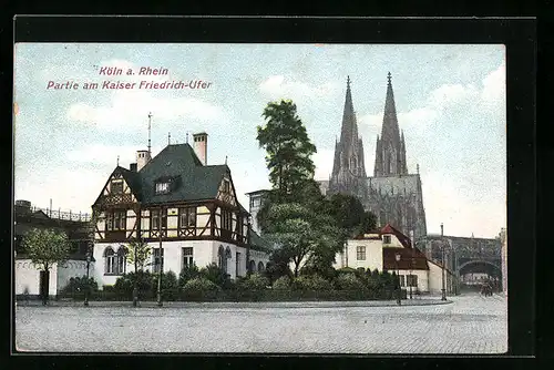 AK Köln am Rhein, Partie am Kaiser Friedrich-Ufer mit dem Dom im Hintergrund