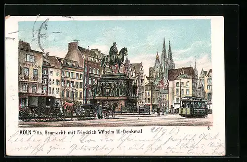 Lithographie Köln am Rhein, Heumarkt mit dem Friedrich Wilhelm III-Denkmal