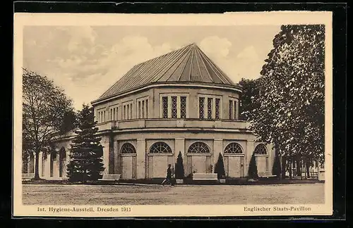 AK Dresden, Int. Hygiene-Ausstellung 1911, Englischer Staats-Pavillon