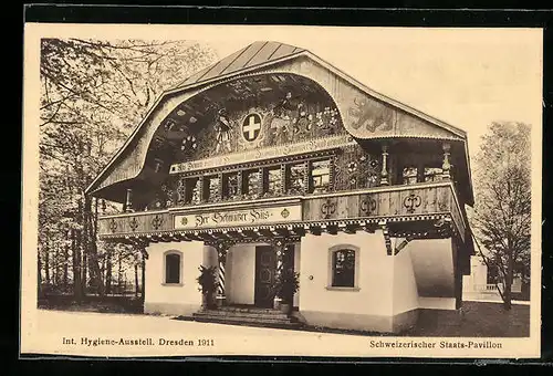 AK Dresden, Internationale Hygiene-Ausstellung 1911, schweizerischer Staats-Pavillon