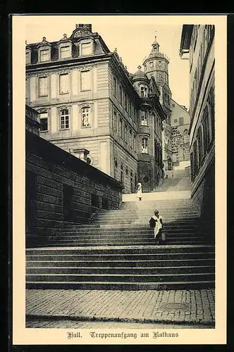 AK Hall, Treppenaufgang am Rathaus