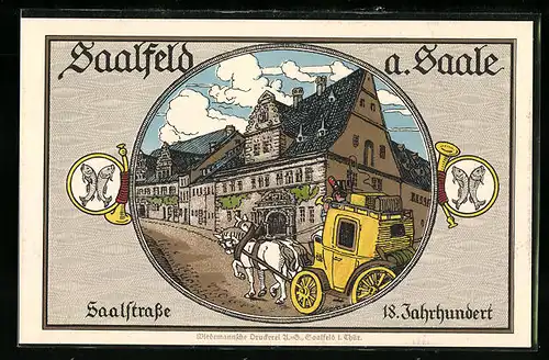 Künstler-AK Saalfeld /Saale, Saalstrasse im 18. Jahrhundert. Postkutsche