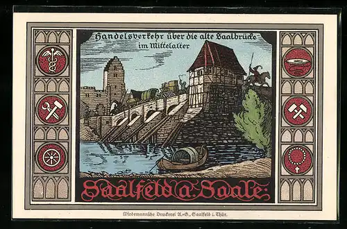 Künstler-AK Saalfeld a. Saale, Handelsverkehr über die alte Saalbrücke im Mittelalter