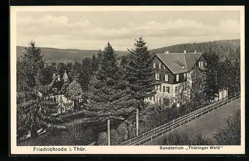 AK Friedrichroda i. Thür., Sanatorium Thüringer Wald