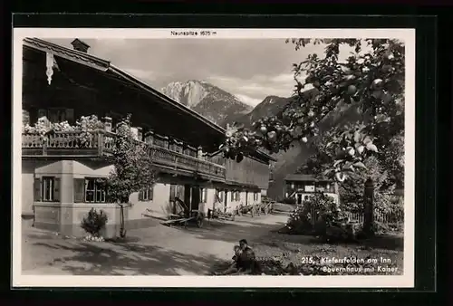 AK Kiefersfelden am Inn, Bauernhaus mit Kaiser