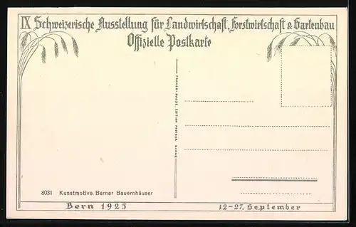 AK Bern, IX. Schweizerische Ausstellung für Landwirtschaft, Forstwirtschaft & Gartenbau 1925, Wärschaftes Bärnerhus