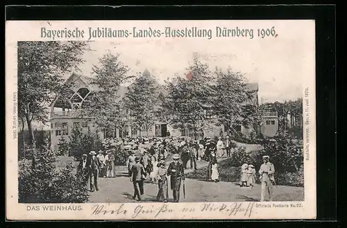 AK Nürnberg, Bayerische-Jubiläums-Landes-Ausstellung 1906 - Das Weinhaus