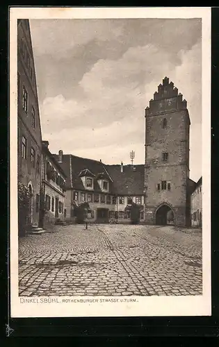 AK Dinkelsbühl, Rothenburger Strasse u. Turm