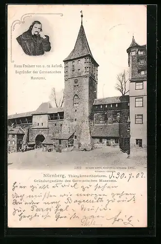 AK Nürnberg, Thiergärtnerthorturm, Portrait Freiherr von und zu Aufsess