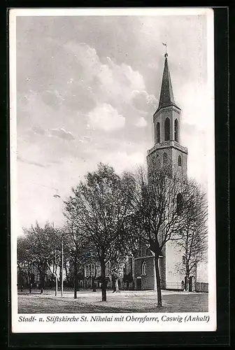 AK Coswig /Anhalt, Kirche St. Nikolai mit Oberpfarre