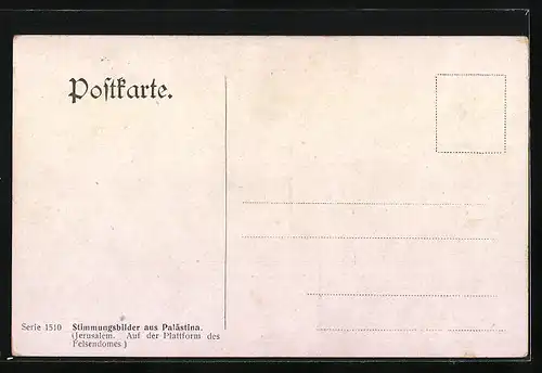 Künstler-AK Jerusalem, Plattform des Felsendomes