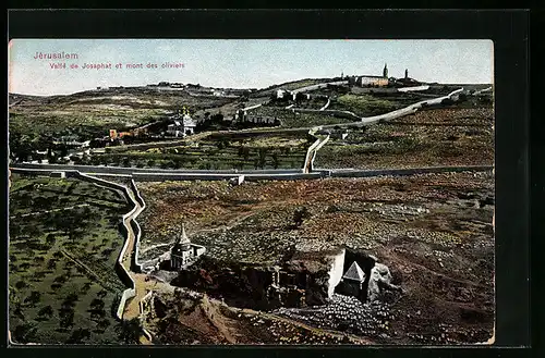 AK Jérusalem, Vallée de Josaphat et mont des oliviers