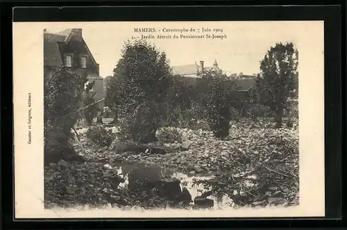 AK Mamers, Catastrophe du 7 Juin 1904, Jardin detruit du Pensionnat St-Joseph