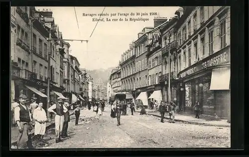 AK Elbeuf, Ravages causés par l`orage du 30 Juin 1908, La rue de la République