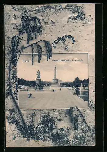 AK Berlin, Bismarckdenkmal und Siegessäule im Birkenrinden-Passepartout