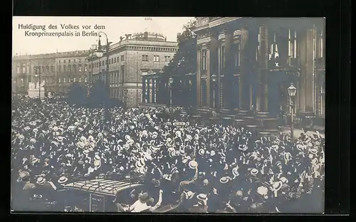 AK Berlin, Kronprinzenpalais, Huldigung des Volkes