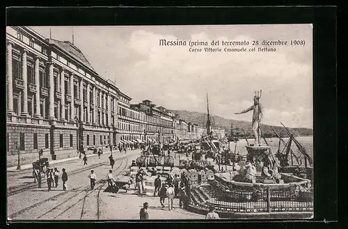 AK Messina, Corso Vittorio Emanuele col Nettuno (Prima del terremoto del 28 Dicembre 1908)