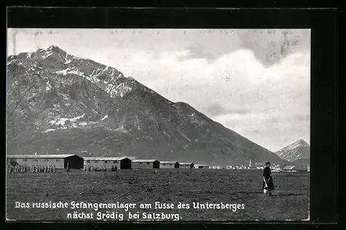 AK Salzburg, Russisches Gefangenenlager am Fuss des Unterberges