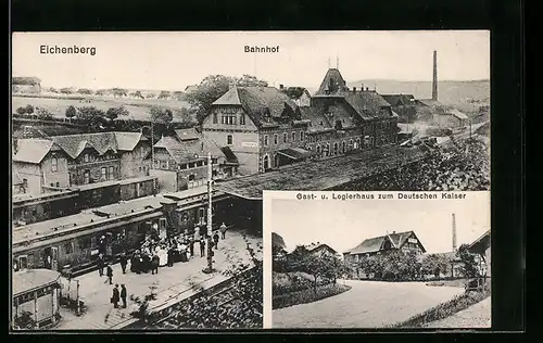 AK Eichenberg, Gasthaus zum Deutschen Kaiser, Bahnhof