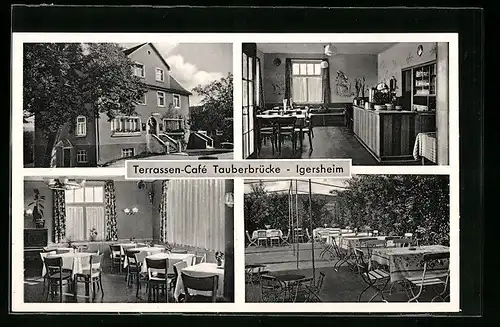 AK Igersheim, Terrassen-Cafe Tauberbrücke H. Wolf mit Garten und Innenansichten