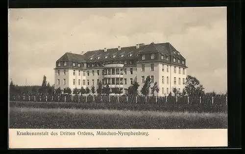AK München-Nymphenburg, Krankenanstalt des Dritten Ordens