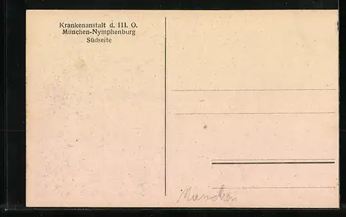 AK München-Nymphenburg, Krankenanstalt d. III. O., Südseite