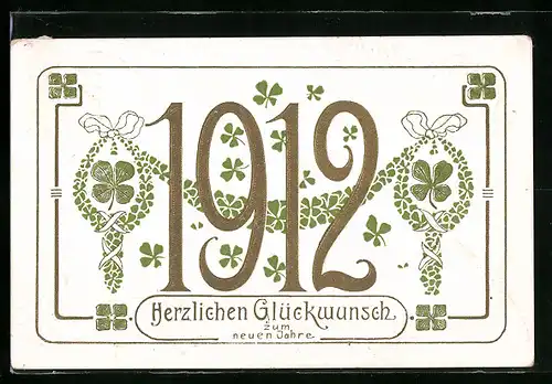 AK Jahreszahl 1912 mit Glücksklee