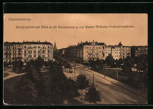 AK Berlin-Charlottenburg, Savignyplatz mit Blick in die Kantstrasse u. auf Kaiser-Wilhelm-Gedächtniskirche