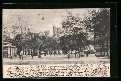 AK München, Maximiliansplatz mit Frauenkirche