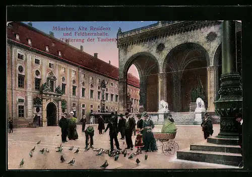 AK München, Alte Residenz und Feldherrnhalle - Fütterung der Tauben