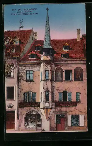 AK Mulhouse, Vieille maison, Place de l`Hôtel de Ville