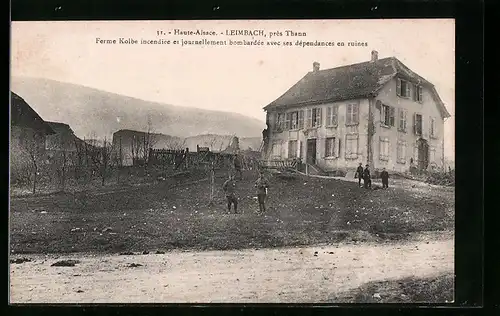 AK Lennbach, Ferme Kolbe eventrée et incendiée et journellement bombardée...