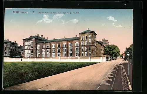 AK Mülhausen i. E., Kaiser Wilhelm Kaserne mit Strasse