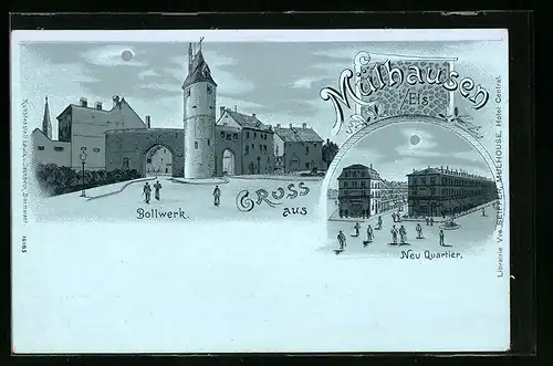 Mondschein-Lithographie Mülhausen i. Els., Bollwerk, Neu Quartier