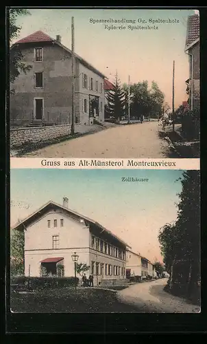 AK Alt-Münsterol, Spezereihandlung Gg. Spaltenholz, Zollhäuser
