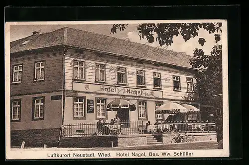 AK Neustadt /Wied, Hotel Nagel Ww. Schüller mit Terrasse, Strassenansicht