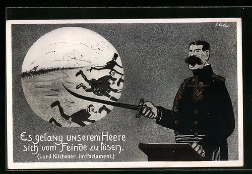 Künstler-AK Propaganda 1. Weltkrieg, Es gelang unserem Heere, sich vom Feinde zu lösen, Lord Kirchner im Parlament