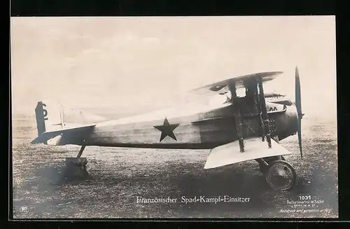 Foto-AK Sanke Nr. 1031: Flugzeug, Französischer Spad-Kampf-Einsitzer