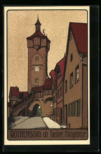 Steindruck-AK Rothenburg o.d. Tauber, Klingentor