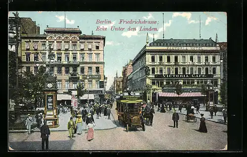 AK Berlin, Passanten in der Friedrichstrasse, Ecke Unter den Linden