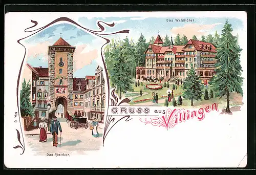 Lithographie Villingen, Rietthor und Waldhôtel