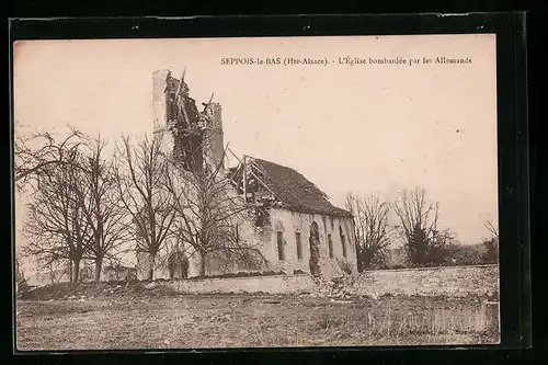 AK Seppois-le-Bas, L`Église bombardée par les Allemands