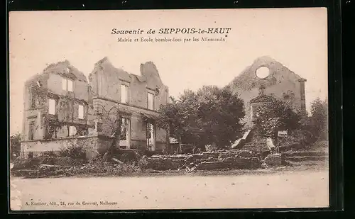 AK Seppois-le-Haut, Mairie et École bombardées par les Allemands
